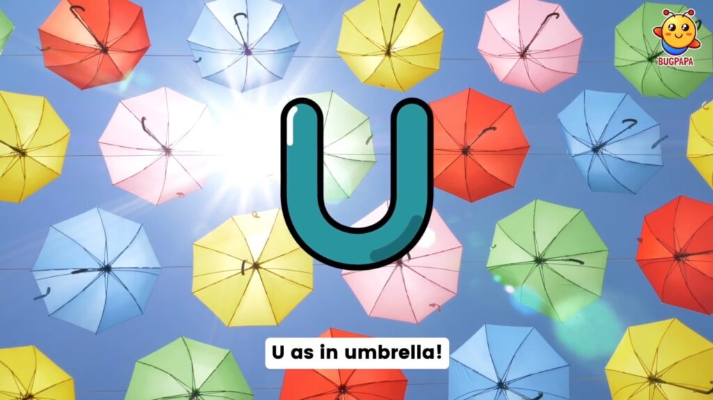 U is for Umbrella. Phonics Song. Learn phonics with real photos and images with Bugpapa
